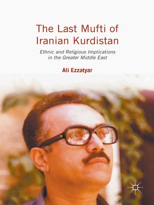 cover image of The Last Mufti of Iranian Kurdistan